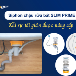 Siphon chậu rửa bát SLIM PRIME: Khi sự tối giản được nâng cấp
