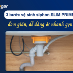 3 bước vệ sinh siphon chậu rửa bát SLIM PRIME nhanh gọn, đơn giản
