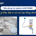 Bầu đựng rác siphon SLIM PRIME có gì khác biệt so với các loại thông thường?